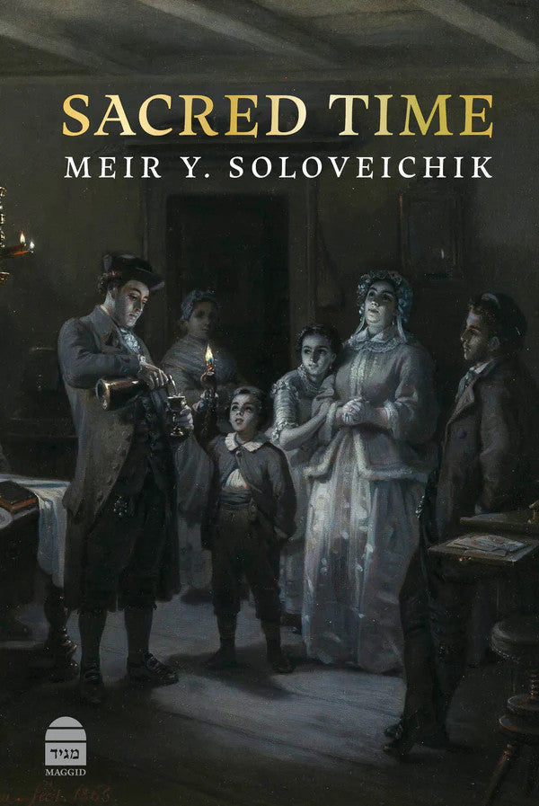 Sacred Time, Meir Y. Soloveichik
