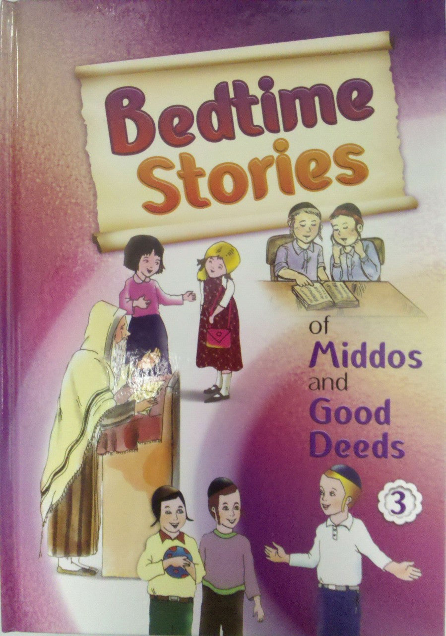 Bedtime Stories of Middos and Good Deeds