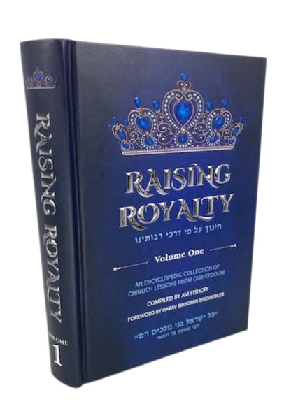 Raising Royalty Vol. 1 R' Avi Fishoff