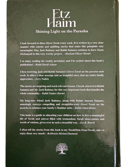 Etz Haim עץ חיים Shining Light on the Parasha Rabbi Sananas, Jack E. Rahmey