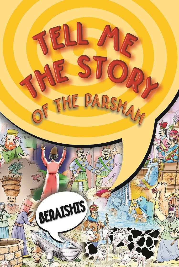 Tell Me The Story Of The Parasha