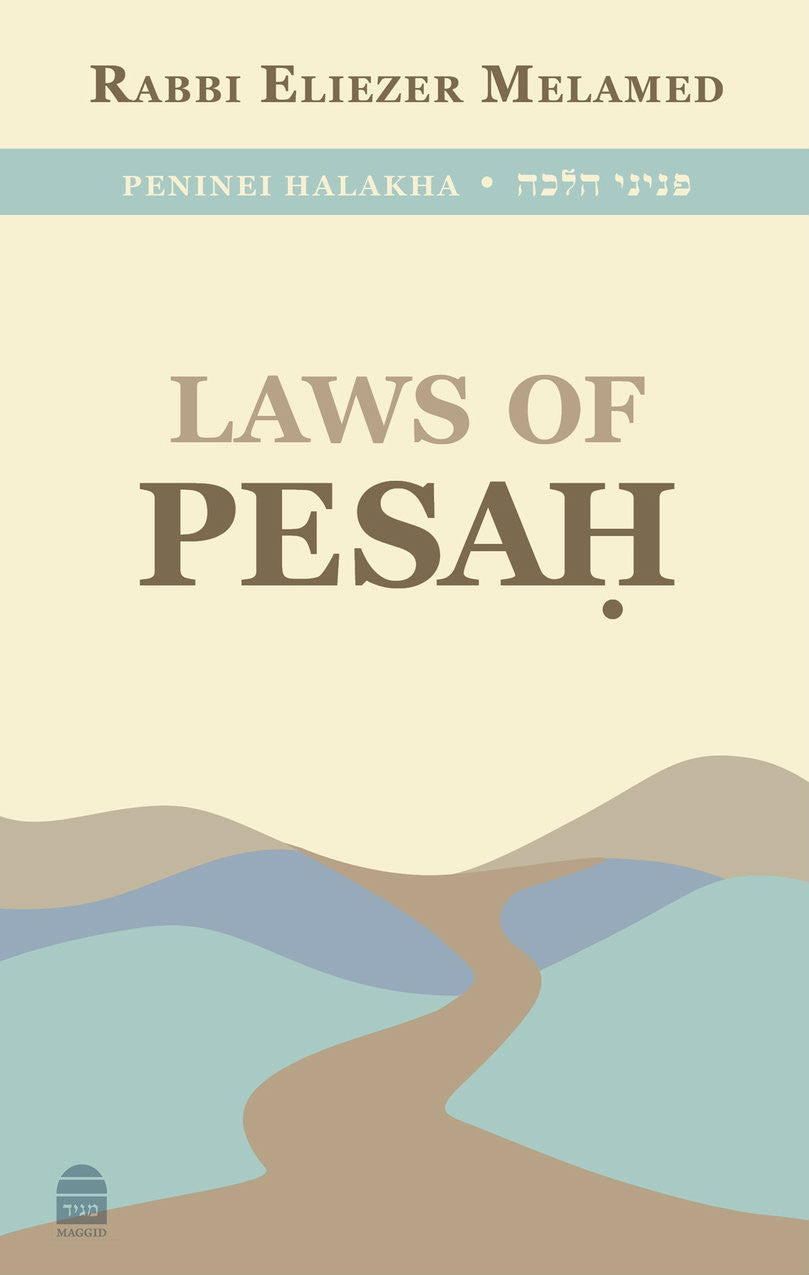Laws of Pesah Eliezer Melamed