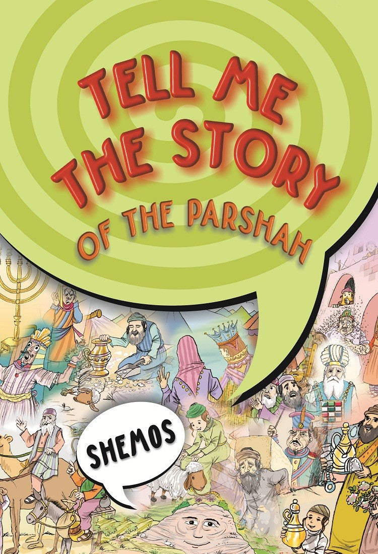 Tell Me The Story Of The Parasha
