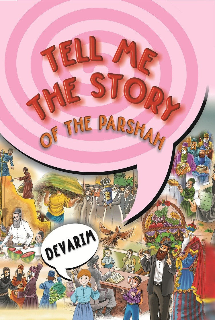 Tell Me The Story Of The Parasha