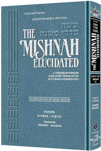 Schottenstein Edition of the Mishnah Elucidated (Sets & Individual Volumes)